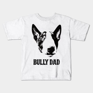 Bully Dad Bull Terrier Kids T-Shirt